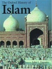 Front cover of The Oxford history of Islam by John L. Esposito