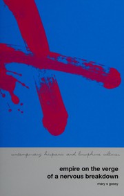 Front cover of Empire on the Verge of a Nervous Breakdown by Mary S. Gossy
