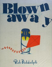 Cover of Blown Away by Rob Biddulph