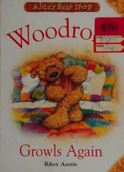 Cover of Woodroffe growls again by Rikey Austin