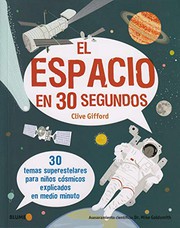 Cover of Space in 30 Seconds by Clive Gifford