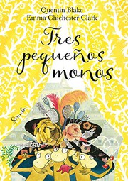 Cover of Three little monkeys by Quentin Blake