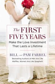 Cover of The First Five Years by Bill and Pam Farrel