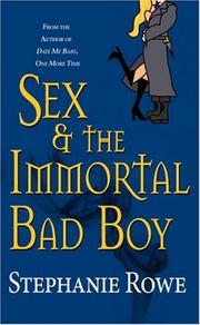 Front cover of Sex & the Immortal Bad Boy (Warner Forever) by Stephanie Rowe