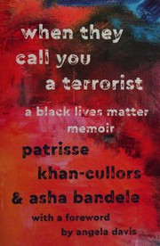 Front cover of When they call you a terrorist by Patrisse Khan-Cullors