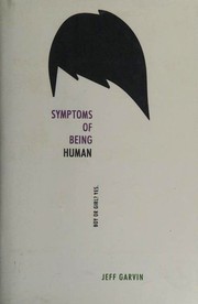 Front cover of Symptoms of Being Human by Jeff Garvin