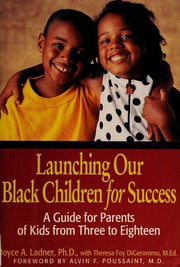 Front cover of Launching Our Black Children for Success by Joyce A. Ladner