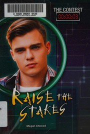 Front cover of Raise the Stakes by Megan Atwood