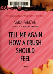 Cover of Tell Me Again How a Crush Should Feel by Sara Farizan