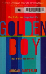 Front cover of Golden boy by Abigail Tarttelin