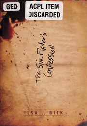 Front cover of The sin eater's confession by Ilsa J. Bick