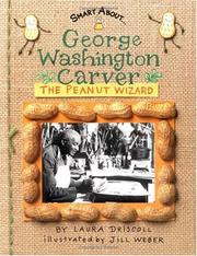 Front cover of Smart About Scientists: George Washington Carver: Peanut Wizard (GB edition): Peanut Wizard (Smart About...) by Laura Driscoll