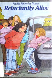 Front cover of Reluctantly Alice by Phyllis Reynolds Naylor