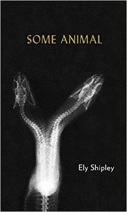 Cover of Some animal by Ely Shipley