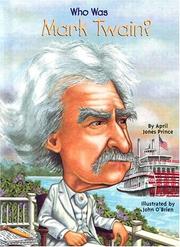 Cover of Who was Mark Twain? by April Jones Prince