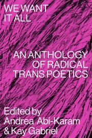 Front cover of We Want It All by Andrea Abi-Karam
