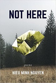Front cover of Not here by Hieu Minh Nguyen