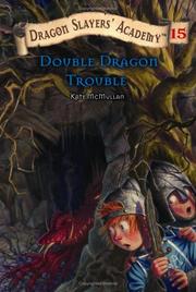 Cover of Double Dragon Trouble by Kate McMullan