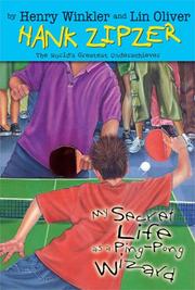 Front cover of My secret life as a ping-pong wizard by Henry Winkler