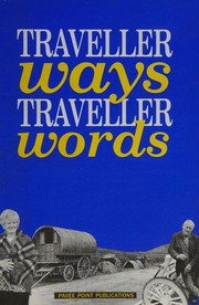 Front cover of Traveller ways, traveller words by Nancy Collins