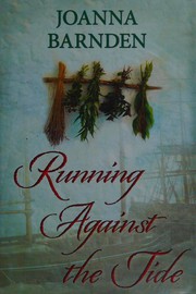 Front cover of Running Against the Tide by Joanna Barnden