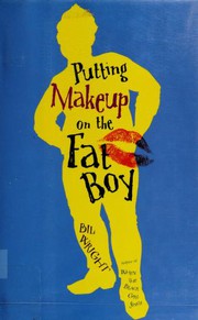 Cover of Putting makeup on the fat boy by Bil Wright