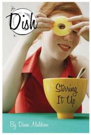 Front cover of Stirring It Up! #1 (Dish) by Diane Muldrow