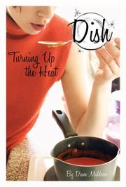 Front cover of Turning Up the Heat #2 (Dish) by Diane Muldrow