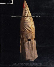 Cover of They called themselves the K.K.K. by Susan Campbell Bartoletti