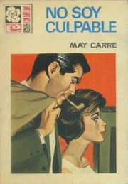 Cover of No soy culpable by May Carré