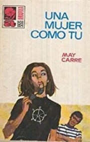 Cover of Una mujer como tú by May Carré