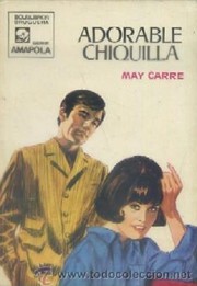 Cover of Adorable chiquilla by May Carré