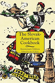 Cover of The Anniversary Slovak-American Cook Book by The First Catholic Slovak Ladies Union