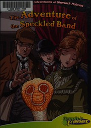 Front cover of Sir Arthur Conan Doyle's The adventure of the speckled band by Vincent Goodwin