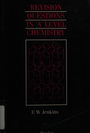Front cover of Revision Questions in Advanced Level Chemistry by E.W. Jenkins