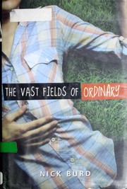 Front cover of The Vast Fields of Ordinary by Nick Burd