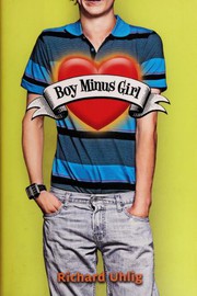 Front cover of Boy minus girl by Richard Allen Uhlig