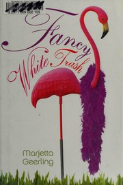 Cover of Fancy White Trash by Marjetta Geerling