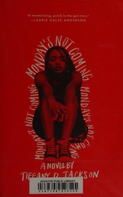 Front cover of Monday's Not Coming by Tiffany D. Jackson