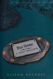 Cover of Fun Home by Alison Bechdel