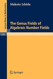 Front cover of The Genus Fields of Algebraic Number Fields by M. Ishida