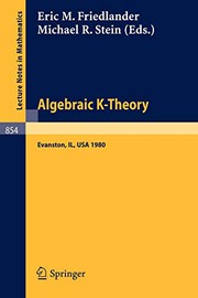 Cover of Algebraic K-Theory. Evanston 1980 by Eric Friedlander