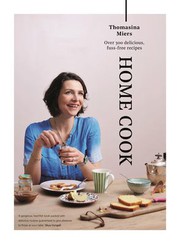 Cover of Home cook by Thomasina Miers