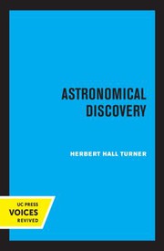 Front cover of Astronomical Discovery by Herbert Hall Turner
