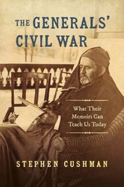 Cover of Generals' Civil War by Stephen Cushman