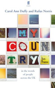 Cover of My Country; a Work in Progress by Rufus Norris