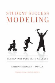 Cover of Student success modeling by Raymond V. Padilla
