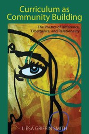 Front cover of Curriculum As Community Building by Liesa Griffin Smith