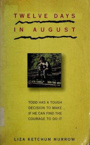 Front cover of Twelve days in August by Liza Ketchum