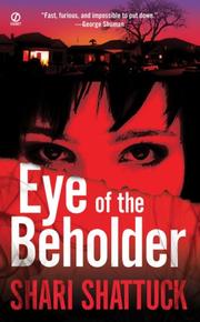 Front cover of Eye of the Beholder by Shari Shattuck